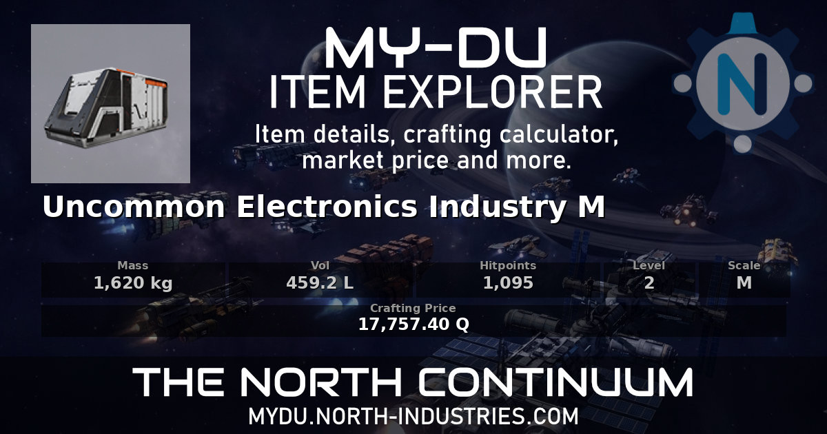 MyDU (Dual Universe) - Uncommon Electronics Industry - Item Details